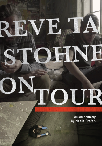 «Reve ta stohne» on tour